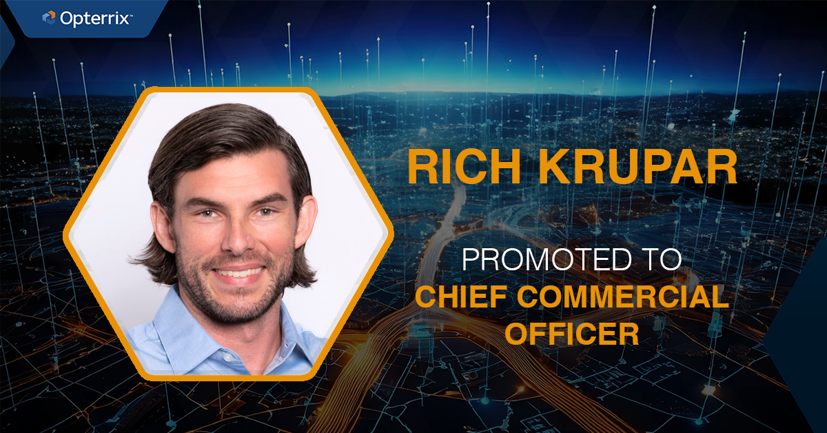 Opterrix Elevates Rich Krupar to Chief Commercial Officer